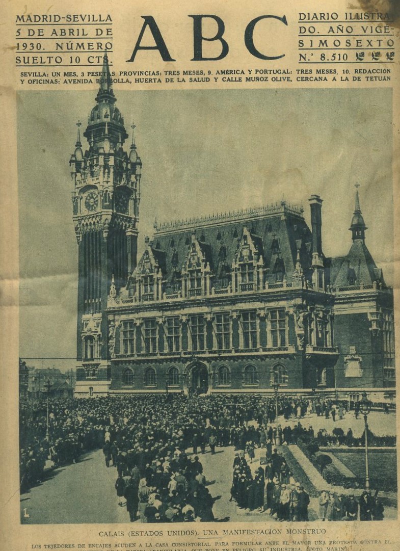 PERIODICO ABC MADRID-SEVILLA 5 ABRIL 1930 Nº 8510 CALAIS, UNA MANIFESTACION MONSTRUO.