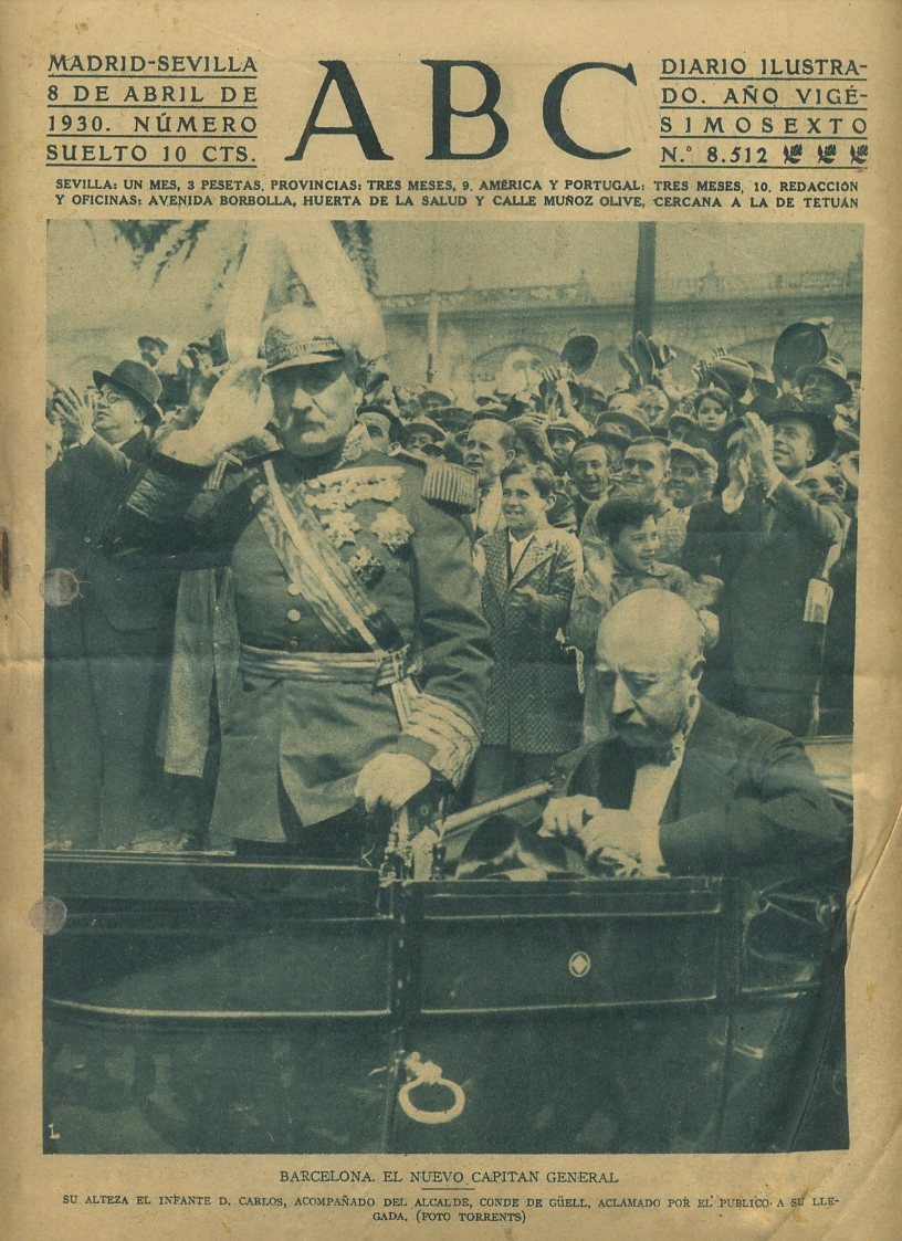 PERIODICO ABC MADRID-SEVILLA 8 ABRIL 1930 Nº 8512 BARCELONA, EL NUEVO CAPITAN GENERAL