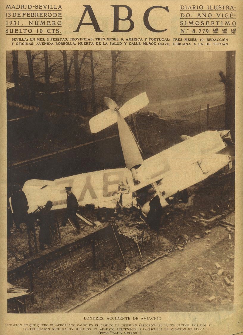 PERIODICO ABC MADRID-SEVILLA 13 DE FEBRERO DE 1931 Nº 8779 LONDRES. ACCIDENTE DE AVIACION