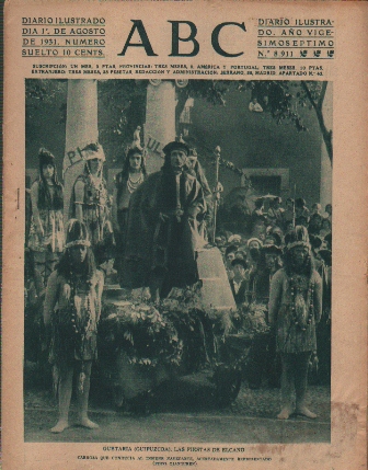 PERIODICO ABC MADRID-SEVILLA 1 DE AGOSTO DE 1931 Nº8911 GUETERIA. LAS FITESTAS DE EL CANO