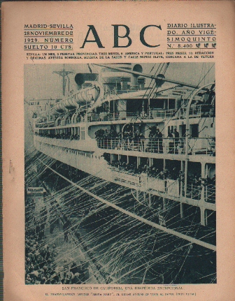 PERIODICO ABC MADRID-SEVILLA 28 DE NOVIEMBRE DE 1929 Nº 8400 SAN FRANCISCO. DESPEDIDA EXCEPCIONAL