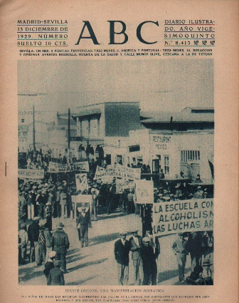 PERIODICO ABC MADRID-SEVILLA 13 DE DICIEMBRE DE 1929 Nº 8413. JUAREZ. MANIFESTACION