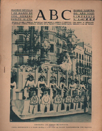PERIODICO ABC MADRID-SEVILLA 7 DE MARZO DE 1930 Nº 8485 BARCELONA. CARNAVAL