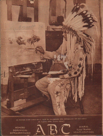 PERIODICO ABC MADRID-SEVILLA 9 DE MARZO DE 1930. EL PINTOR INDIO LONE WOLF