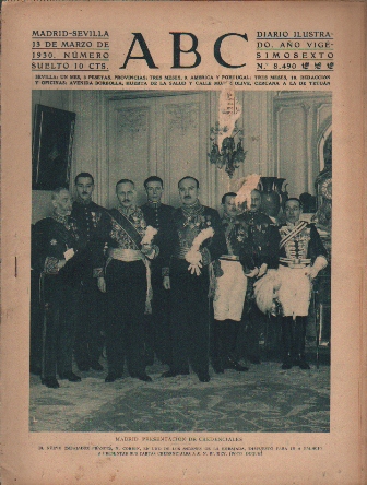 PERIODICO ABC MADRID-SEVILLA 13 DE MARZO DE 1930. Nº 8490 MADRID. PRESENTACION DE CREDENCIALES