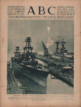 PERIODICO ABC MADRID-SEVILLA 27 DE MARZO DE 1930 Nº 8502 BREMERTON. CONFERENCIA NAVAL