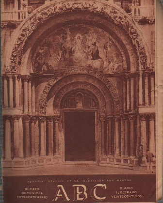 PERIODICO ABC MADRID-SEVILLA 30 DE MARZO DE 1930 Nº 8505 VENECIA. PORTICO DE SAN MARCOS