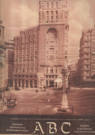 PERIODICO ABC MADRID-SEVILLA 6 ABRIL DE 1930 MADRID LA CASA DE PRENSA.