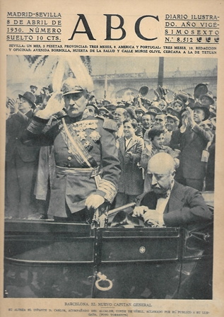 PERIODICO ABC MADRID-SEVILLA 8 ABRIL DE 1930 Nº 8512 BARCELONA. EL NUEVO CAPITAN GENERAL
