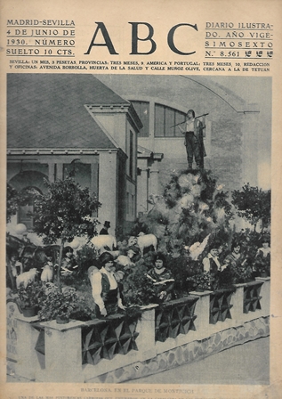 PERIODICO ABC MADRID-SEVILLA  4 JUNIO DE 1930 Nº8561 BARCELONA. PARQUE DE MONTJUICH