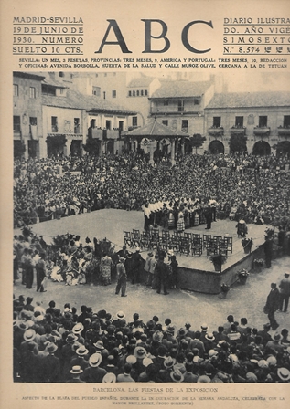 PERIODICO ABC MADRID-SEVILLA  19 JUNIO DE 1930 Nº8574 BARCELONA FIESTAS DE LA EXPOSICION
