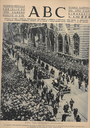 PERIODICO ABC MADRID-SEVILLA 5 JULIO DE 1930 Nº8588 NUEVA YORK. RECIBIMIENTO ENTUSIASTICO