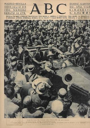 PERIODICO ABC MADRID-SEVILLA 12 JULIO DE 1930 Nº8594 BARCELONA. VIAJE DEL PRINCIPE DE ASTURIAS