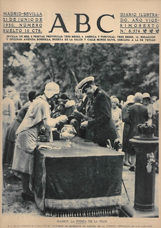 PERIODICO ABC MADRID-SEVILLA  21 DE JUNIO DE 1930 Nº 8576 MADRID LA FIESTA DE LA FLOR