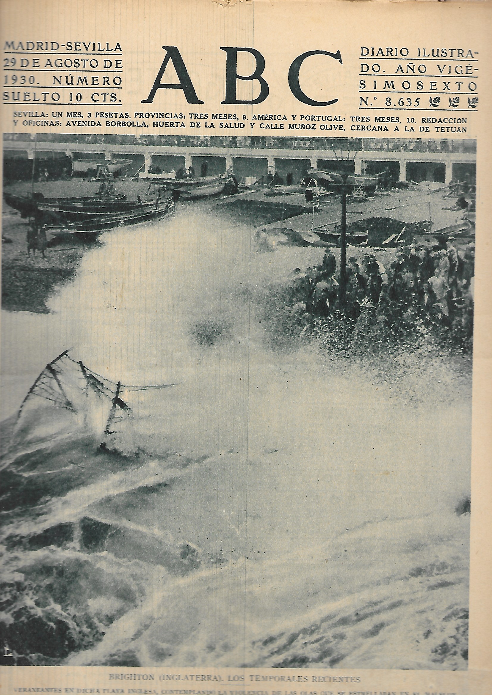 PERIODICO ABC MADRID-SEVILLA 29 DE AGOSTO DE 1930 Nº8635 BRIGHTON. LOS TEMPORALES RECIENTES