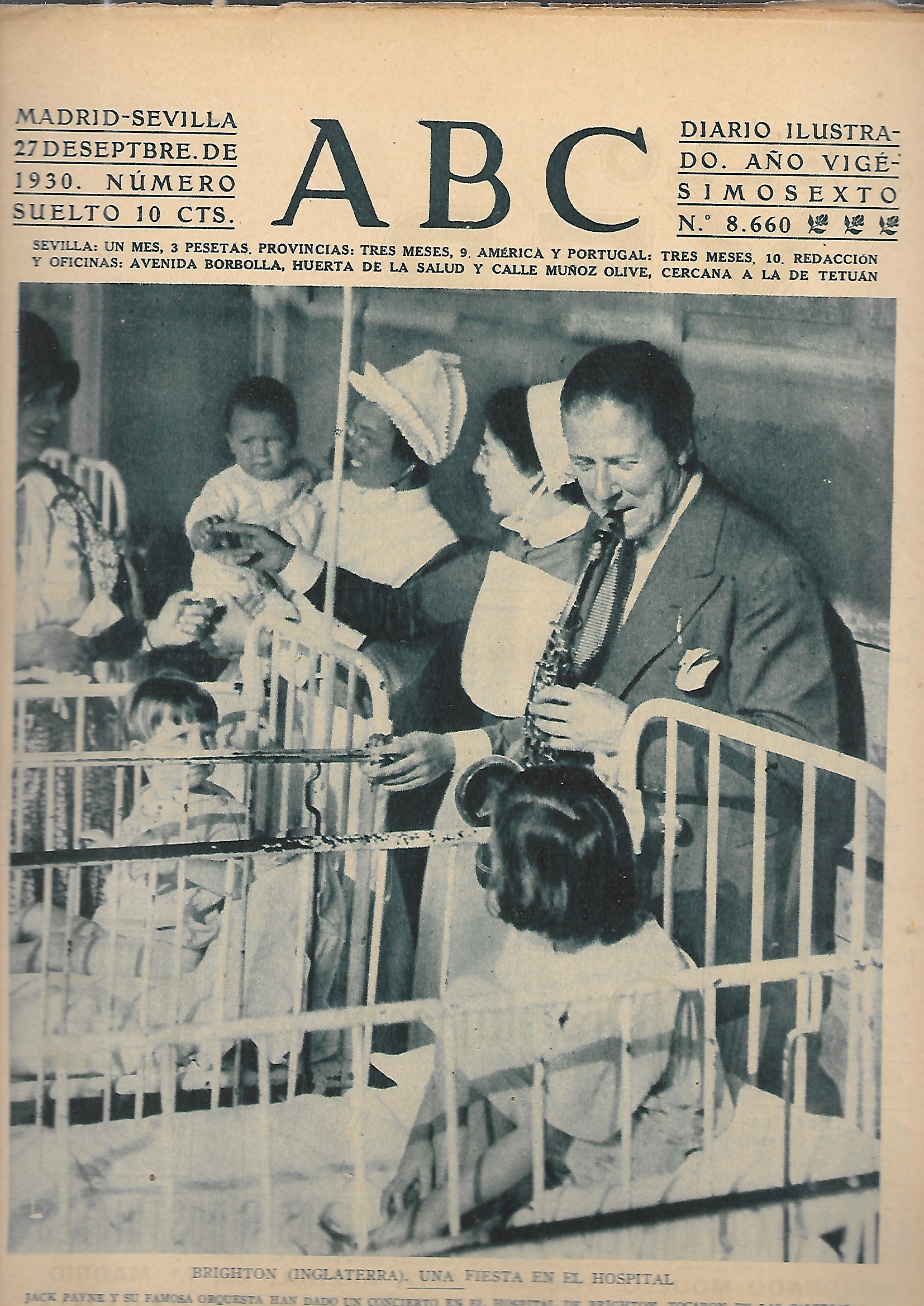 PERIODICO ABC MADRID-SEVILLA 27 DE SEPTIEMBRE DE 1930 Nº8660 BRIGHTON. FIESTA EN EL HOSPITAL