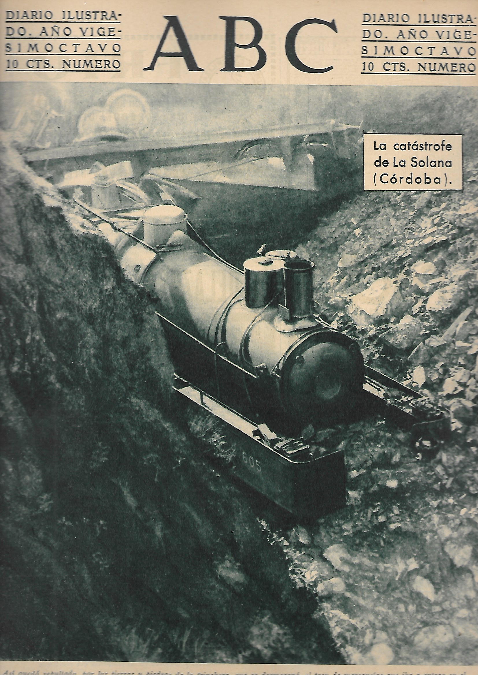 PERIODICO ABC MADRID-SEVILLA 30 DE DICIEMBRE 1932 Nº9244 CATASTROFE DE LA SOLANA (CORDOBA)