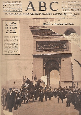 PERIODICO ABC MADRID-SEVILLA 16 DE MAEZO DE 1932 Nº9094 CADAVER DE BRIAND PASA JUNTO AL ARCO