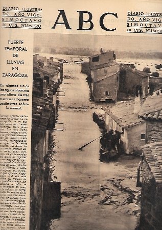 PERIODICO ABC MADRID-SEVILLA 23 DE JULIO DE 1932 Nº9203 TEMPORAL DE LLUVIAS EN ZARAGOZA