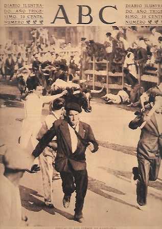 PERIODICO ABC MADRID-SEVILLA 11 DE JULIO DE 1934 Nº9712 SAN FERMIN, PAMPLONA