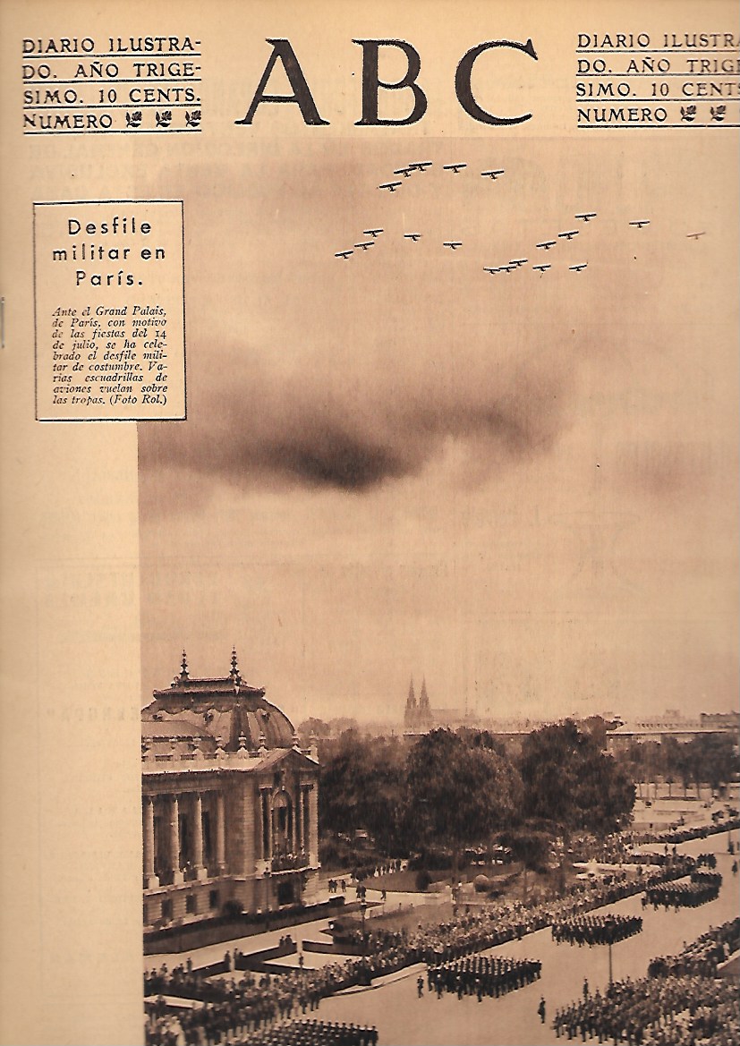 PERIODICO ABC MADRID-SEVILLA 19 DE JULIO DE 1934 Nº 9719 DESFILE MILITAR EN PARIS