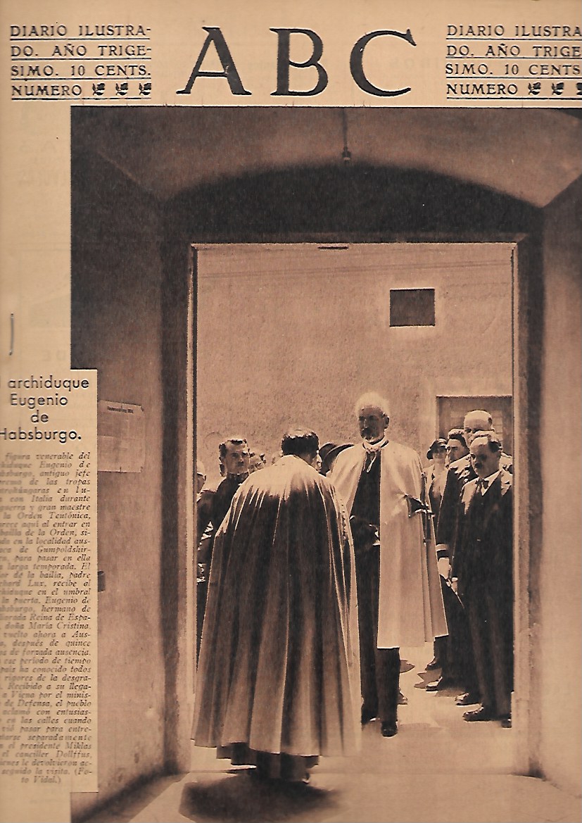 PERIODICO ABC MADRID-SEVILLA 21 DE JUNIO DE 1934 Nº9695 EL ARCHIDUQUE EUGENIO DE HABSBURGO