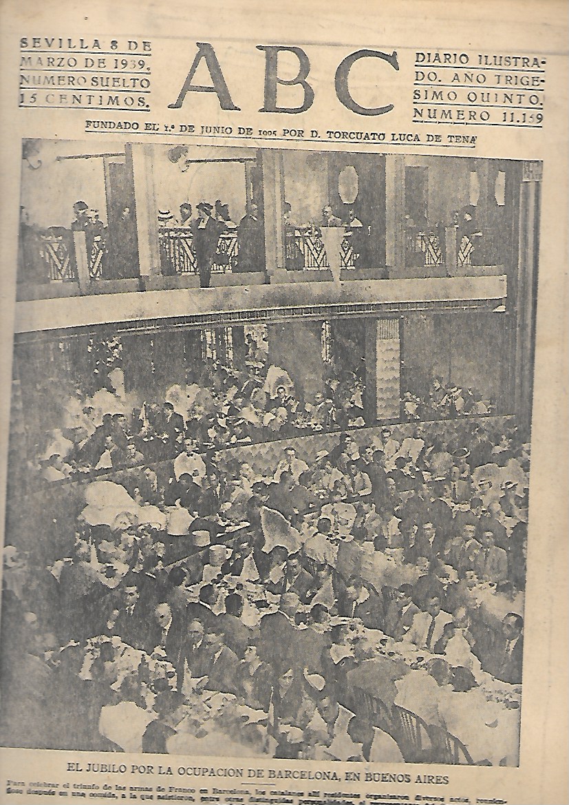 PERIODICO ABC SEVILLA 8 DE MARZO DE 1939 Nº11159 JUBILO POR OCUPACION DE BARCELONA