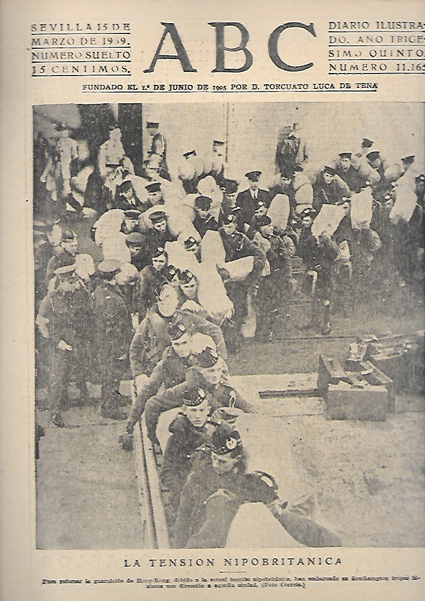 PERIODICO ABC SEVILLA 15 DE MARZO DE 1939 Nº11165 LA TENSION NIPOBRITANICA