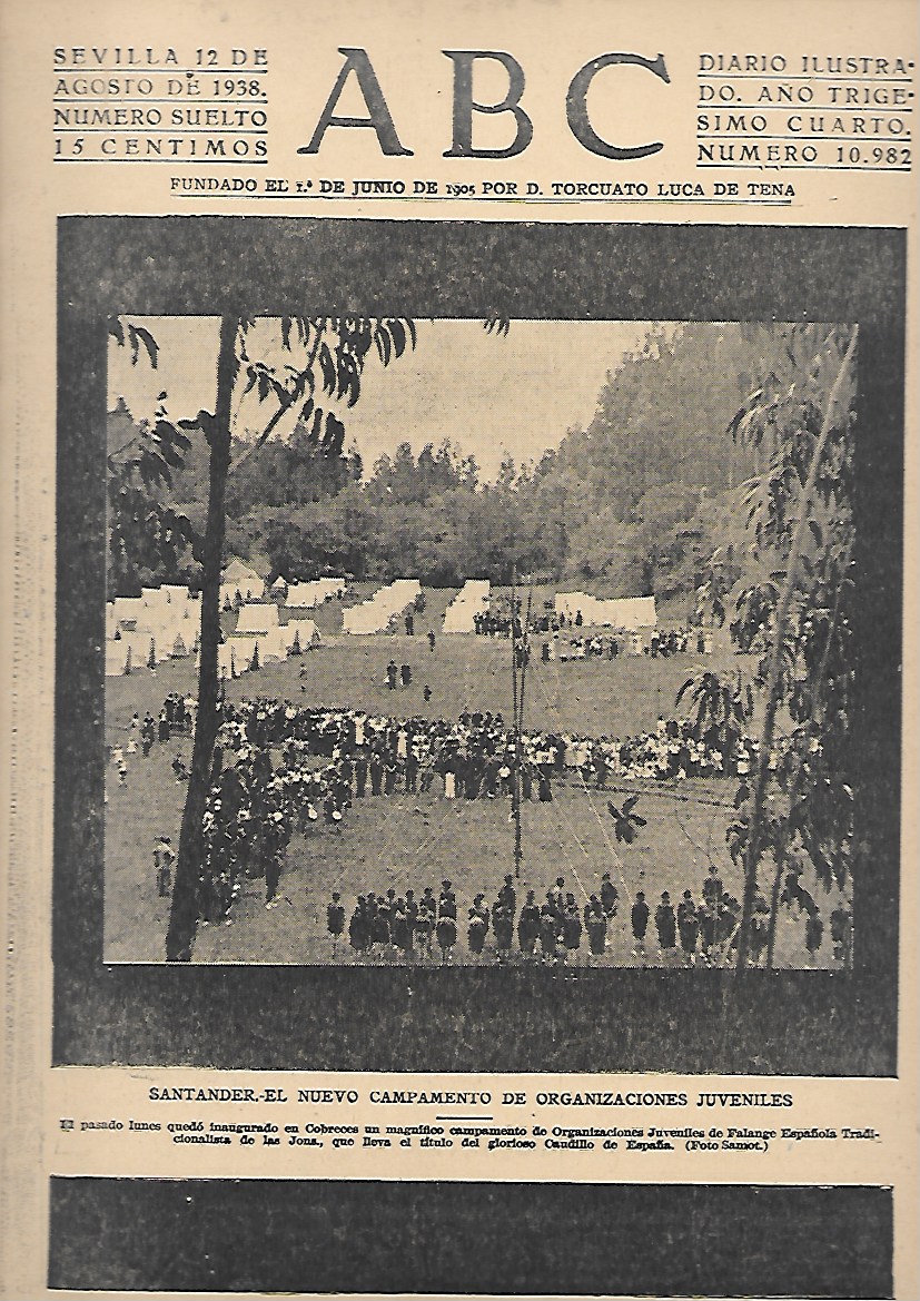 PERIODICO ABC SEVILLA 12 DE AGOSTO DE 1938 Nº10982 CAMPAMENTO ORGANIZACIONES JUVENILES