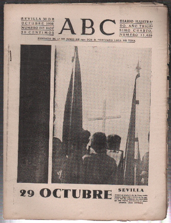 PERIODICO ABC DE SEVILLA 30 DE OCTUBRE DE 1938 Nº 11050