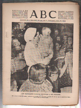 PERIODICO ABC DE SEVILLA 9 DE OCTUBRE DE 1938 Nº 11032