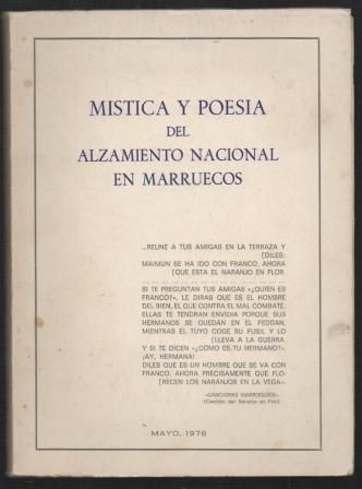 MISTICA Y POESIA DEL ALZAMIENTO NACIONAL EN MARRUECOS.