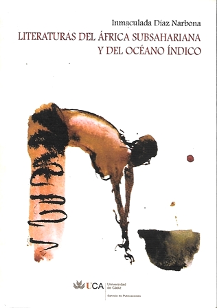 LITERATURAS DEL AFRICA SUBSAHARIANA Y DEL OCEANO INDICO
