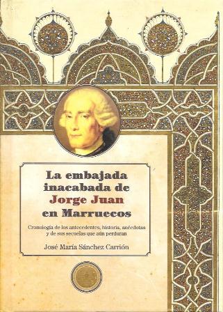 LA EMBAJADA INACABADA DE JORGE JUAN EN MARRUECOS
