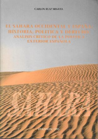 EL SAHARA OCCIDENTAL Y ESPAÑA: HISTORIA POLITICA Y DERECHO…