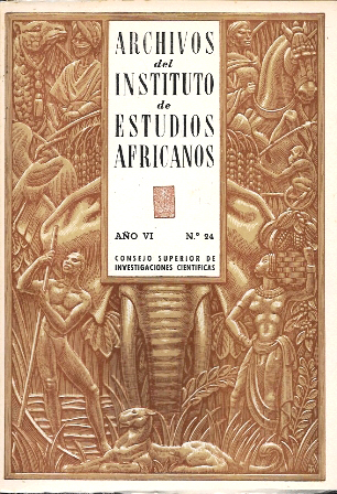 ARCHIVOS DEL INSTITUTO DE ESTUDIOS AFRICANOS AÑO VI Nº 24