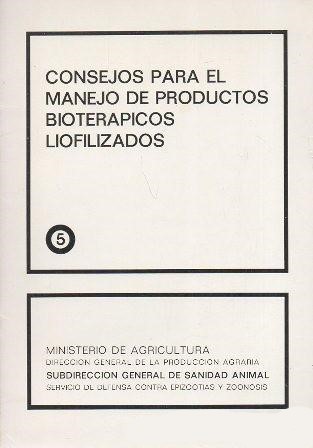 CONSEJO PARA EL MANEJO DE PRODUCTOS BIOTERAPICOS LIOFILIZADOS 5