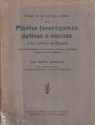 PLANTAS FANEROGAMAS DAÑINAS O NOCIVAS A LOS CULTIVOS EN ESPAÑA