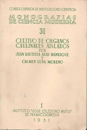 MONOGRAFIAS DE CIENCIA MODERNA 31 CULTIVO DE ORGANOS CAULINARES AISLADOS