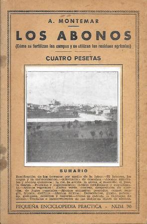 LOS ABONOS (COMO SE FERTILIZAN LOS CAMPOS Y SE UTILIZAN LOS RESIDUOS AGRICOLAS)