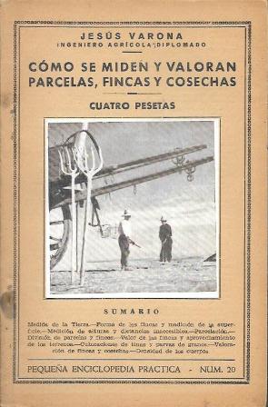 COMO SE MIDEN Y VALORAN PARCELAS, FINCAS Y COSECHAS