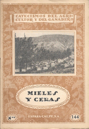 MIELES Y CERAS: SU EXTRACION Y PREPARACION Nº 144