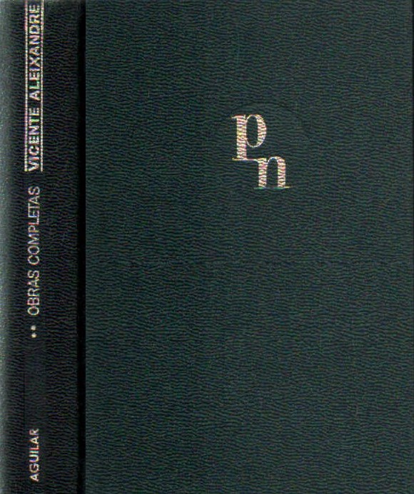 VICENTE ALEIXANDRE, OBRAS COMPLETAS VOLUMEN II