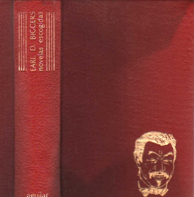 EARL D. BIGGERS, NOVELAS ESCOGIDAS. COL. LINCE ASTUTO