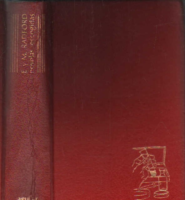 E. Y M. RADFORD, NOVELAS ESCOGIDAS. COL. LINCE ASTUTO