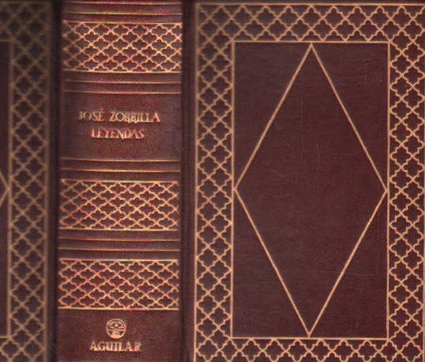 JOSÉ ZORRILLA, LEYENDAS. AGUILAR