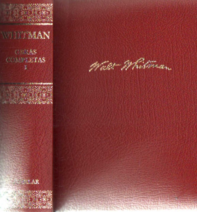 WALT WITHMAN, OBRAS COMPLETAS. TOMO I