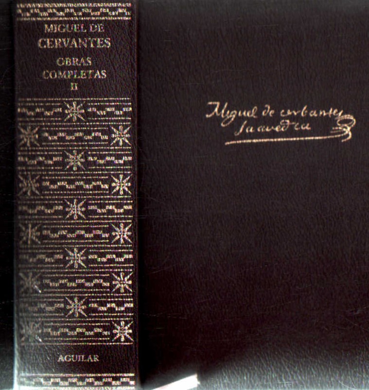 MIGUEL DE CERVANTES, OBRAS COMPLETAS II