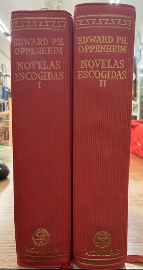 EDWARD PH. OPPENGEIM, NOVELAS ESCOGIDAS. COLECCIÓN LINCE ASTUTO (2 TOMOS)