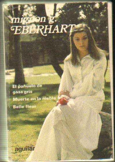 MIGNON G. EBERHART. NOVELAS ESCOGIDAS